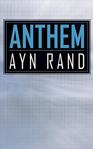 Ayn Rand: Anthem (Hardcover, Simon & Brown)