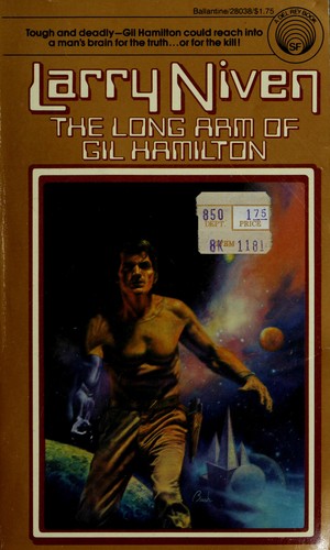 Larry Niven: The long arm of Gil Hamilton (1976, Ballantine Books)