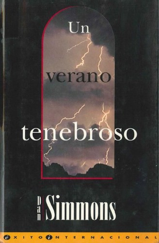 Dan Simmons: Un Verano Tenebroso (Hardcover, Spanish language, Ediciones B)