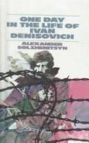 Aleksandr Solzhenitsyn: One Day in the Life of Ivan Denisovich (Signet Classics) (Hardcover, Tandem Library)