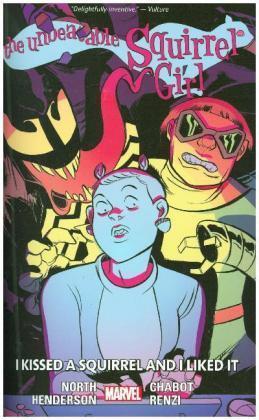 Marvel Comics, Ryan North: The Unbeatable Squirrel Girl Vol. 4: I Kissed a Squirrel and I Liked It
