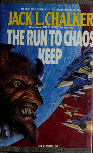 Jack L. Chalker: The run to Chaos Keep (1991, Ace Books)