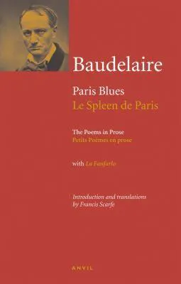 Charles Baudelaire: Charles Baudelaire: Paris Blues (Anvil Editions) (2012)