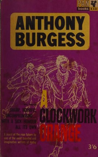 Anthony Burgess: A Clockwork Orange (Paperback, 1964, Pan Books)