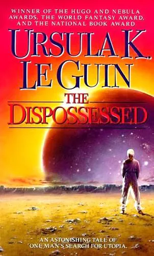 Ursula K. Le Guin: The Dispossessed (2011, HarperVoyager)