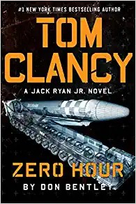 Don Bentley: Tom Clancy Zero Hour (Hardcover, 2022, G.P. Putnam's Sons)