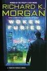 Richard K. Morgan: Woken Furies (Paperback, Del Rey)