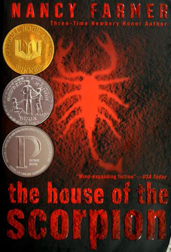 Nancy Farmer: The house of the scorpion (2004, Simon Pulse)