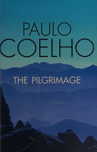 Paulo Coelho: The Pilgrimage (1999, HarperCollins)