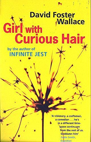 David Foster Wallace: Girl with Curious Hair