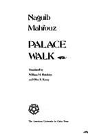نجيب محفوظ: Palace walk (1989, The American University in Cairo Press)