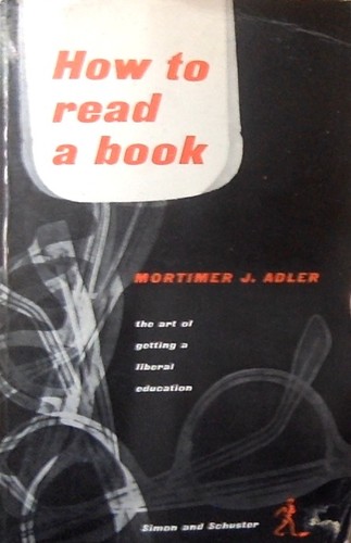 Mortimer J. Adler, Charles Van Doren, Charles van Doren: How to read a book (Paperback, 1964, Simon and Schuster)