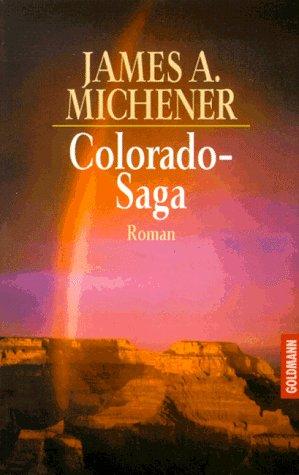 James A. Michener: Colorado - Saga. Roman. (Paperback, Goldmann)