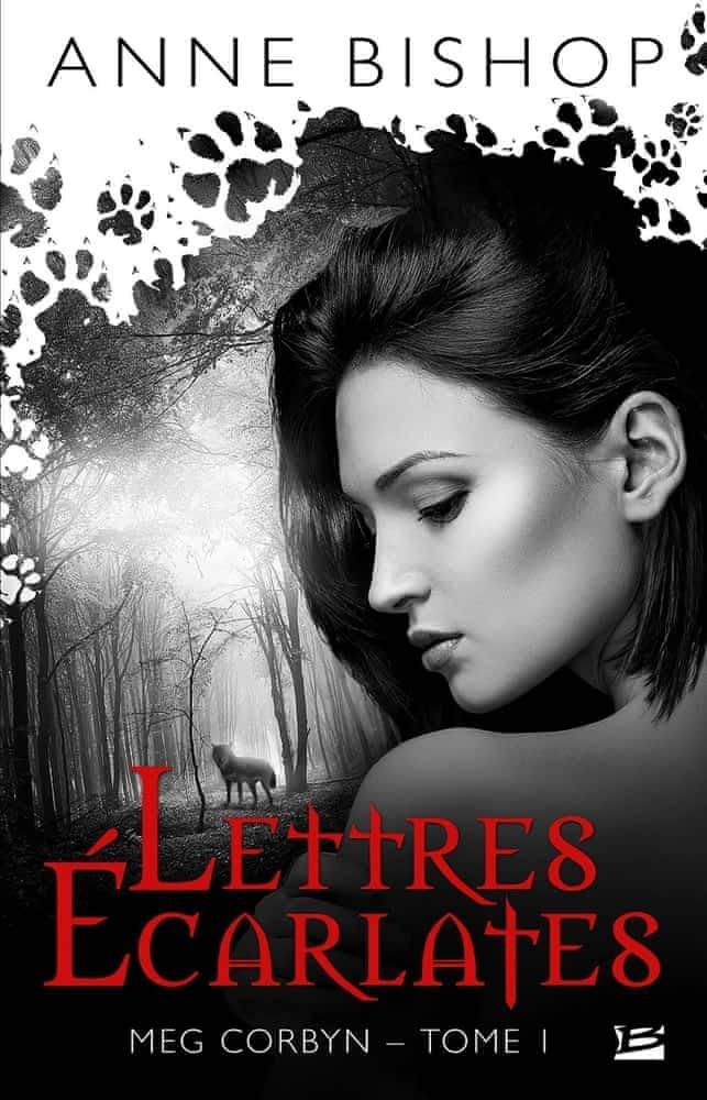 Anne Bishop: Lettres écarlates (French language, 2014, Bragelonne)