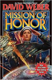 David Weber: Mission of Honor (Paperback, 2011, Baen)