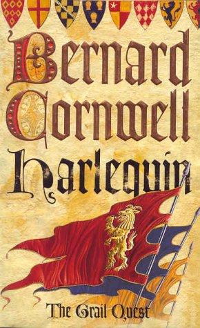 Bernard Cornwell: Harlequin/The Archers Tale (Grail Quest Series #1) (Paperback, HarperCollins Publishers Ltd)