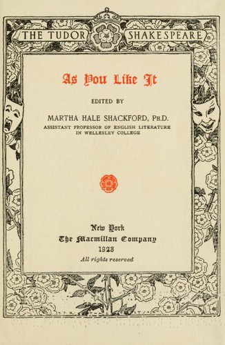 William Shakespeare: As You Like It (1923, Macmillan Company)