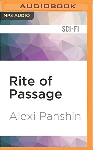 Elizabeth Evans, Alexei Panshin: Rite of Passage (AudiobookFormat, Audible Studios on Brilliance Audio)