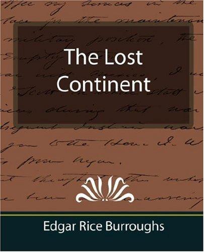 Edgar Rice Burroughs: The Lost Continent (Paperback, Book Jungle)