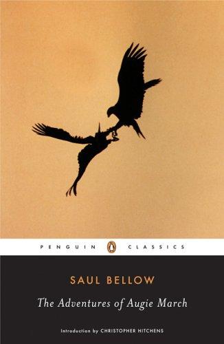 Saul Bellow: The Adventures of Augie March (Penguin Classics)