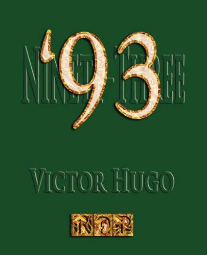 Victor Hugo: Ninety-Three (Paperback, Rough Draft Printing)