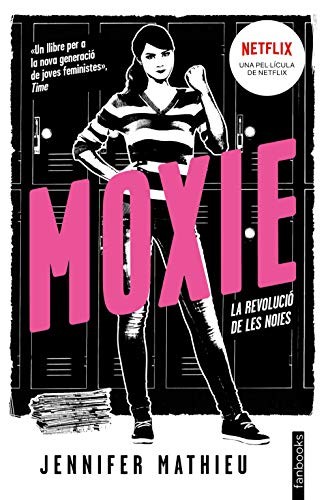 Lluís Delgado Picó, Jennifer Mathieu: Moxie (Paperback, fanbooks)
