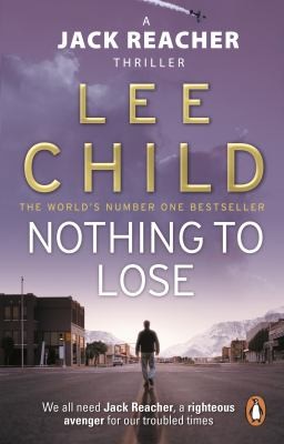 Lee Child: Nothing To Lose (EBook, 2008, Random House Publishing Group)