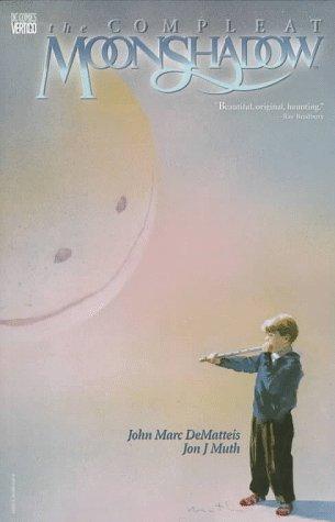 J. M. DeMatteis: The compleat moonshadow (1998, DC Comics)