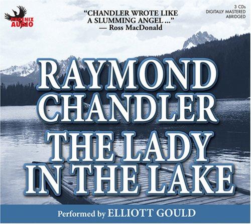 Raymond Chandler, Elliott Gould: The Lady in the Lake (AudiobookFormat, Phoenix Books)