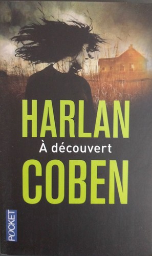 Harlan Coben: À découvert (Paperback, French language, 2013, Pocket)