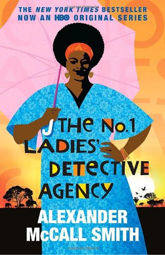 Alexander McCall Smith: The No. 1 Ladies' Detective Agency (Paperback, Anchor)