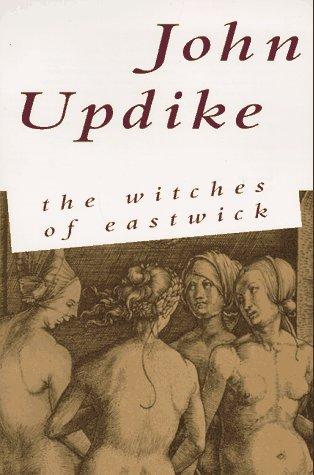 John Updike: The witches of Eastwick (1996, Fawcett Columbine)