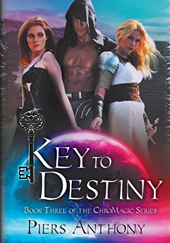 Piers Anthony: Key to Destiny (Paperback, Mundania Press LLC)