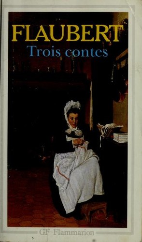 Flaubert Gustave: Trois Contes (Paperback, Continental Book Co Inc)