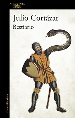 Julio Cortázar: Bestiario (Paperback, Alfaguara, ALFAGUARA)