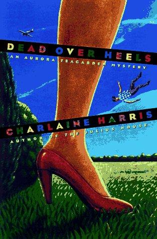 Charlaine Harris: Dead over heels (1996, Scribner)