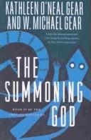 Kathleen O'Neal Gear: Summoning God (Anasazi Mysteries) (2001, Turtleback Books Distributed by Demco Media)