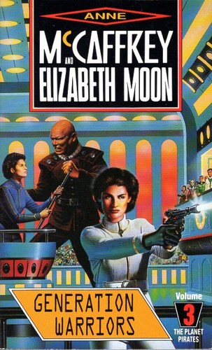 Anne McCaffrey, Elizabeth Moon: Generation Warriors (Paperback, 1992, Orbit)