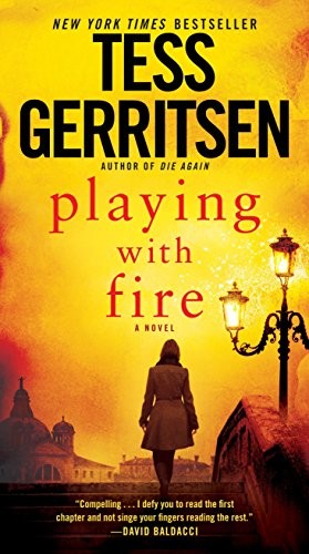 Tess Gerritsen: Playing with Fire: A Novel (Ballantine Books)