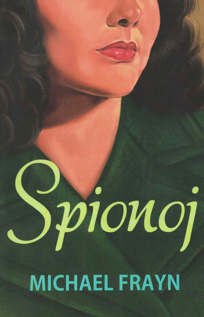 Michael Frayn, Edmund Grimley Evans: Spionoj (Paperback, Esperanto language, 2023, Esperanto-Asocio de Britio)