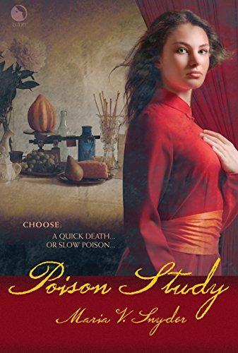 Maria V. Snyder: Poison Study (Study, #1)