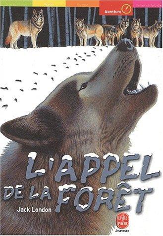 Jack London: L'appel de la forêt (French language, 2002)