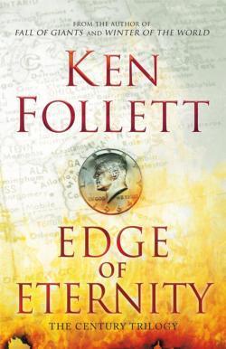 Ken Follett: Edge of Eternity (2014)