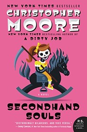 Christopher Moore: Secondhand Souls: A Novel (Paperback, William Morrow Paperbacks)