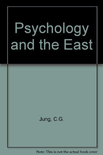 Carl Gustav Jung: Psychology and the East (1982, Routledge & Keegan Paul, Routledge)