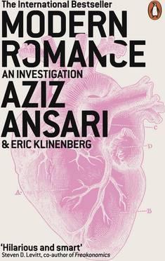 Aziz Ansari, Eric Klinenberg: Modern Romance (2016)