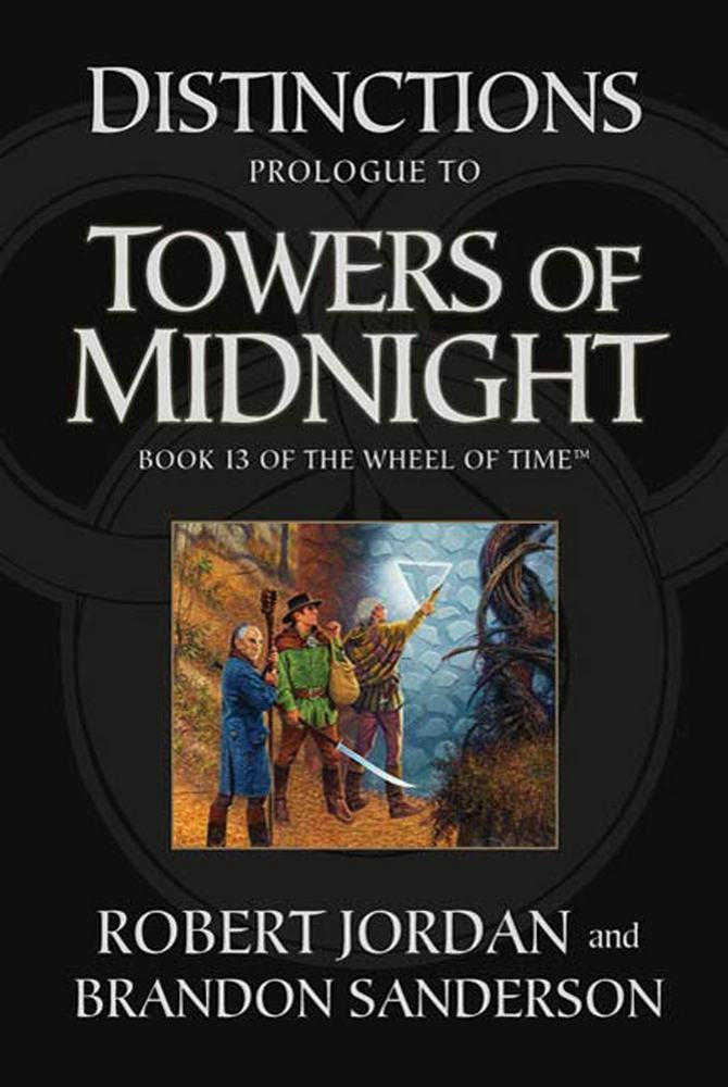 Brandon Sanderson, Robert Jordan: Distinctions : Prologue to Towers of Midnight (2010, Doherty Associates, LLC, Tom)