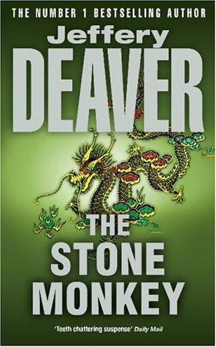 Jeffery Deaver: The Stone Monkey (Paperback, Coronet Books, Hodder & Stoughton Ltd)