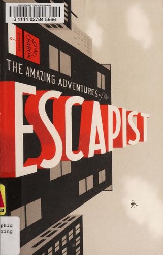 Michael Chabon, Howard Chaykin, Glen David Gold, Bill Sienkiewicz, Kevin McCarthy, Steve Lieber, Gene Colan, Eric Wight: The Amazing Adventures of the Escapist (Paperback, 2004, Dark Horse Books)