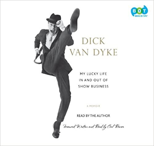 Dick Van Dyke, Carl Reiner: My Lucky Life In and Out of Show Business (AudiobookFormat, 2011, Random House Audio)